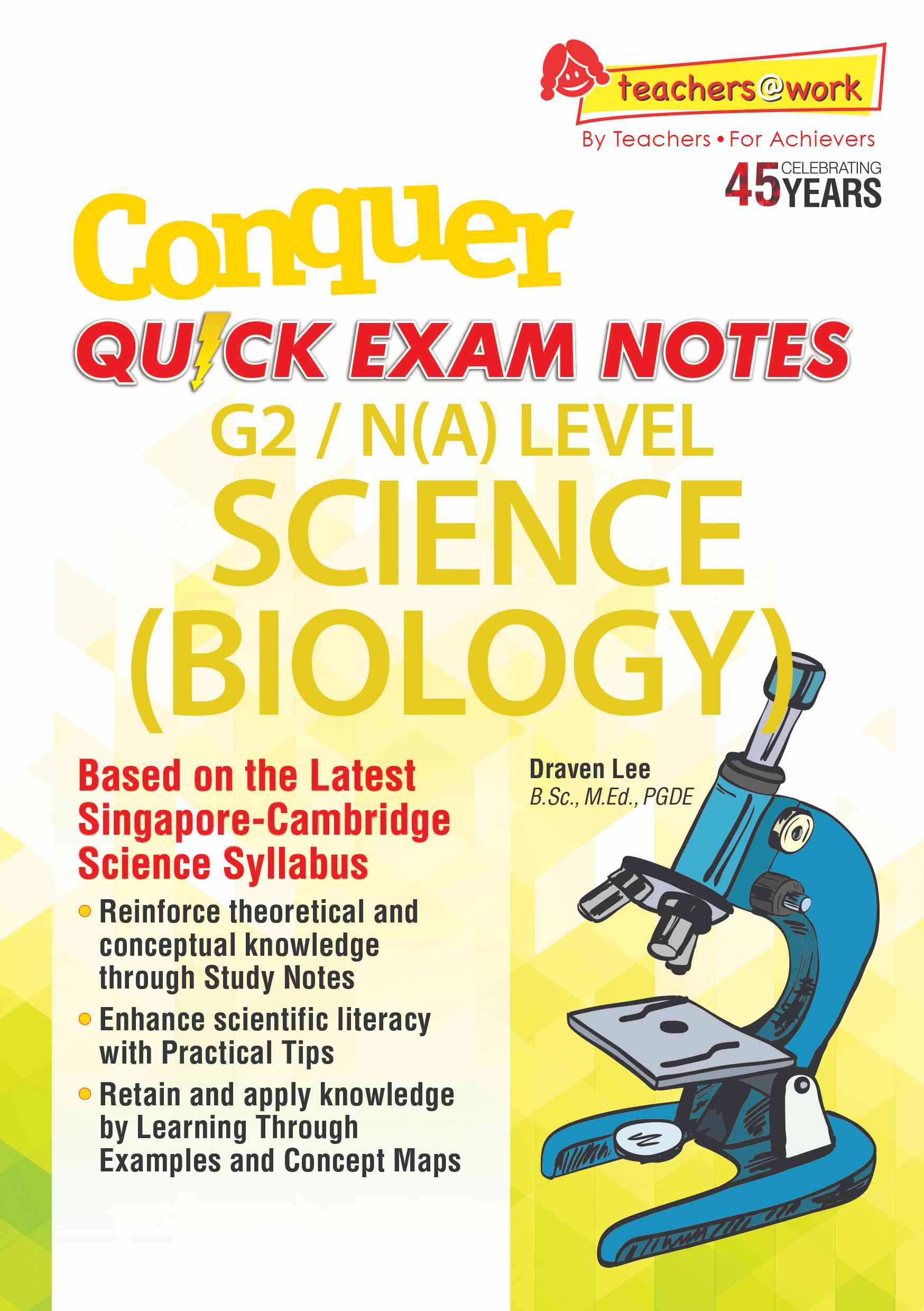 Conquer QUICK EXAM NOTES G2 / N(A) LEVEL SCIENCE (BIOLOGY