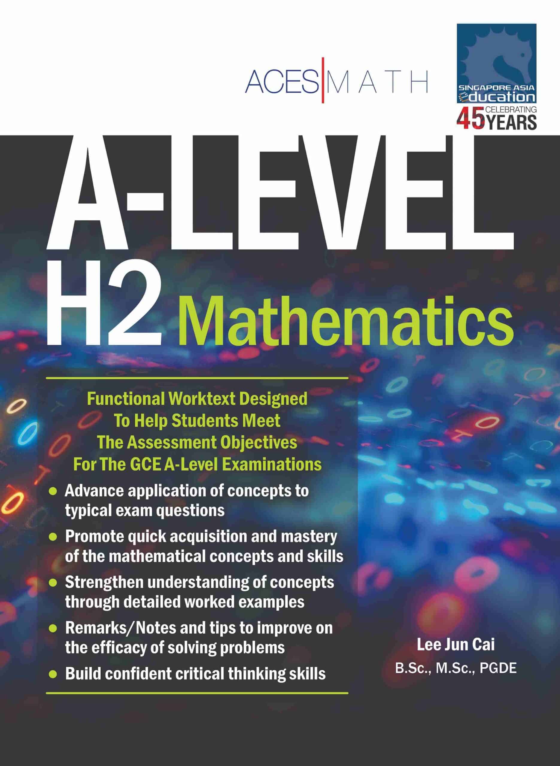 A-Level H2 Mathematics - Singapore Asia Publishers